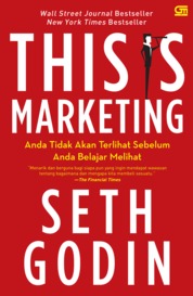 This is marketing : anda tidak akan terlihat sebelum anda belajar melihat