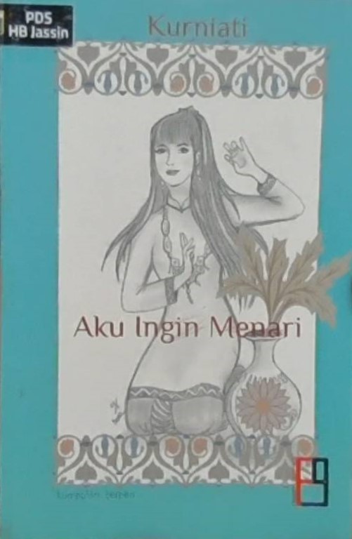 Aku ingin menari : kumpulan cerpen