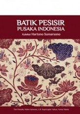 Batik pesisir pusaka Indonesia
