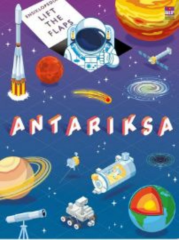Ensiklopedia lift the flaps : antariksa