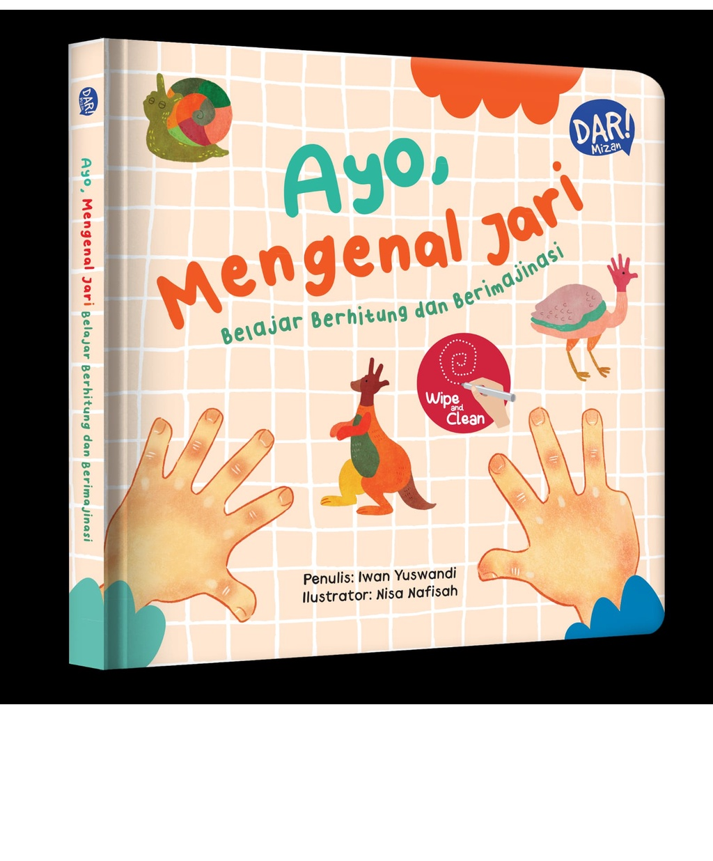 Ayo, Mengenal Jari: Belajar Berhitung Dan Berimajinasi / Iwan Yuswandi; Penyunting, Erika Medinah, Kulniya Sally; Ilustrator, Nisa Nafisah