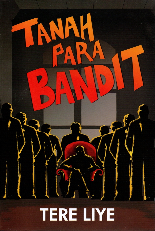 Tanah para bandit / Tere Liye ; editor, Diana Hayati