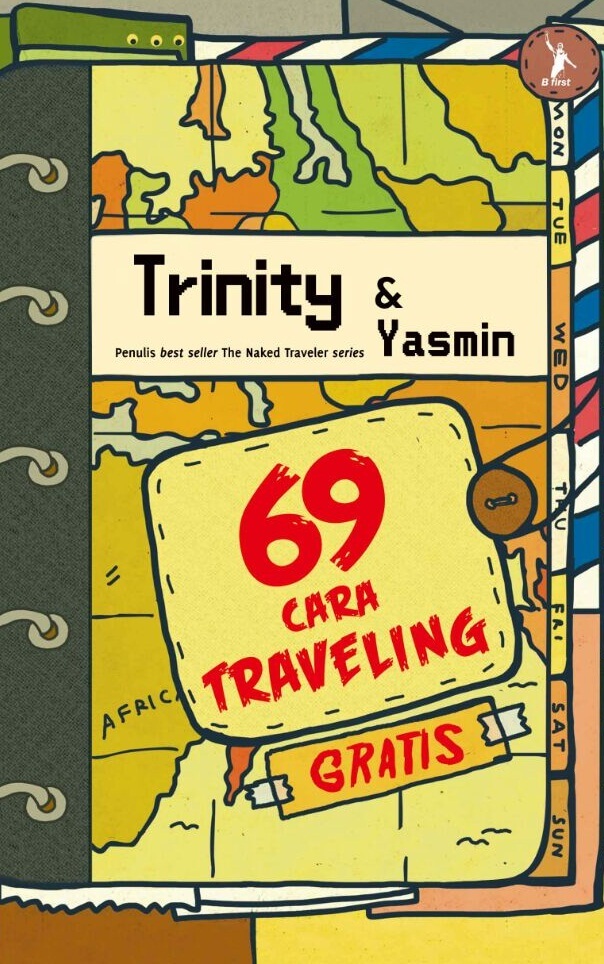 69 cara traveling  gratis! / Trinity, Yasmin