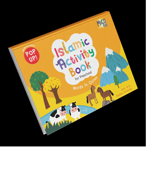 Islamic Activity Book For Presschool : Words in Quran / Rien Nur Azizah; Penyunting, Aninda; Illustrator, Nabila Amanda
