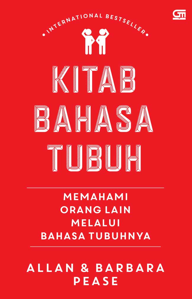 Kitab bahasa tubuh :  memahami orang lain melalui bahasa tubuhnya / Allan, Barbara Pease ; penerjemah, Susi Purwoko, editor, Pandam Kuntaswari