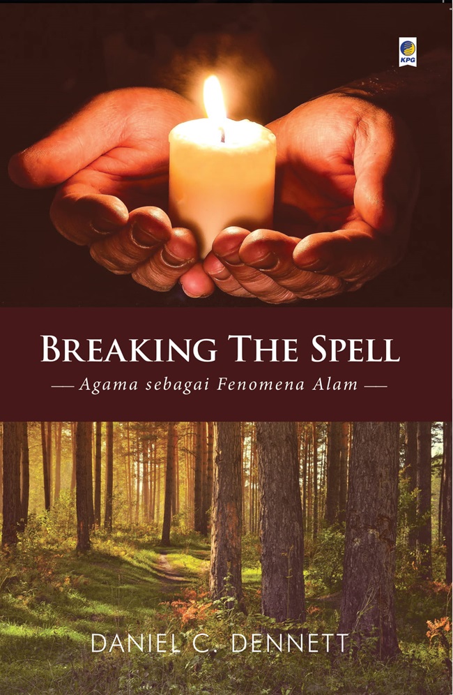 Breaking the spell : agama sebagai fenomena alam