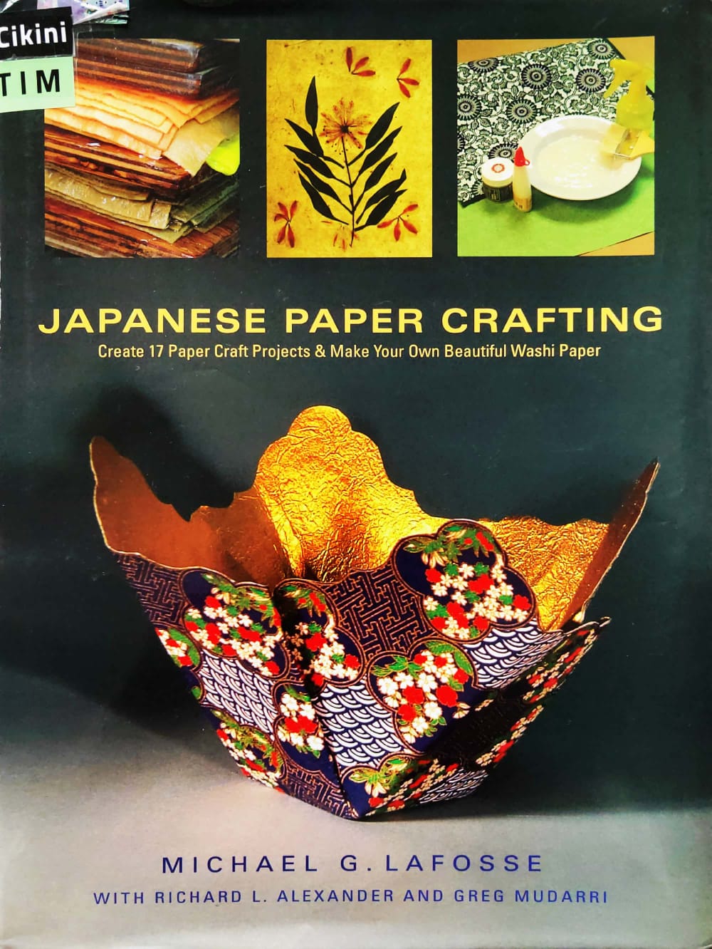Japanese paper crafting : create 17 paper craft projects & make your own beautiful washi paper
