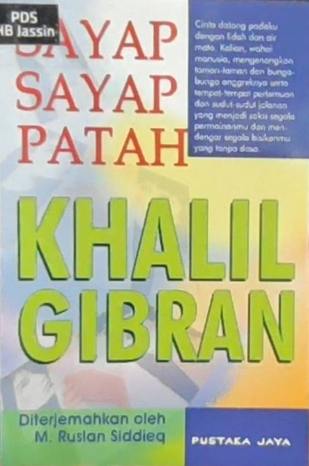 Sayap-sayap patah : Kahlil Gibran; penerjemah, M. Ruslan Shiddieq