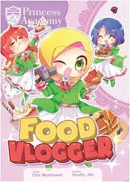 Food vlogger : Princess academy