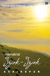 Memaknai jejak-jejak kehidupan