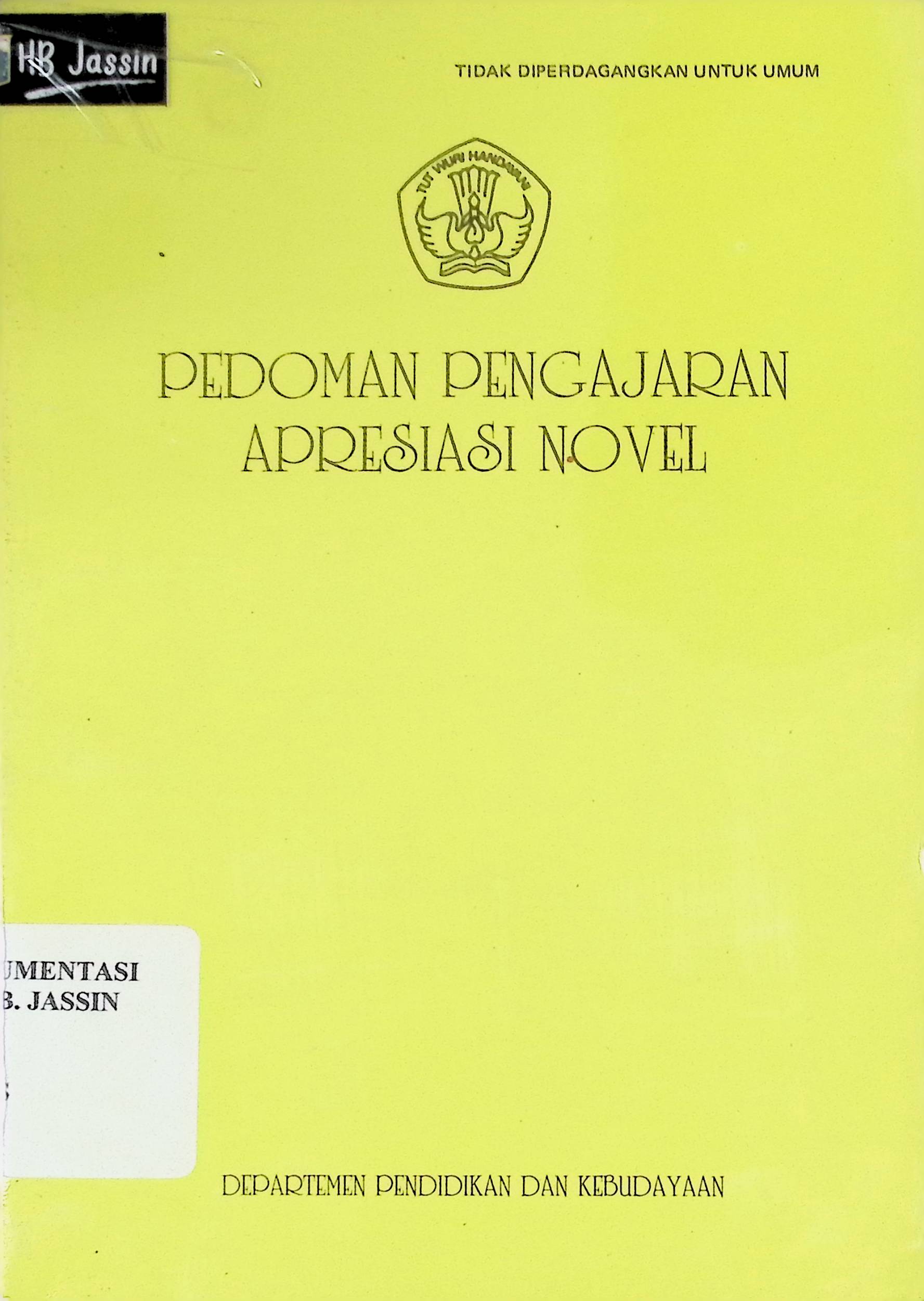 Pedoman pengajaran apresiasi novel