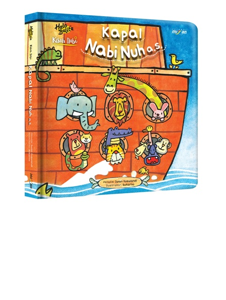 Kisah Nabi: Kapal Nabi Nuh A.S.