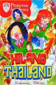 Hilang di thailand : Princess academy
