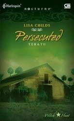 Persecuted = Teratu : witch and hunt