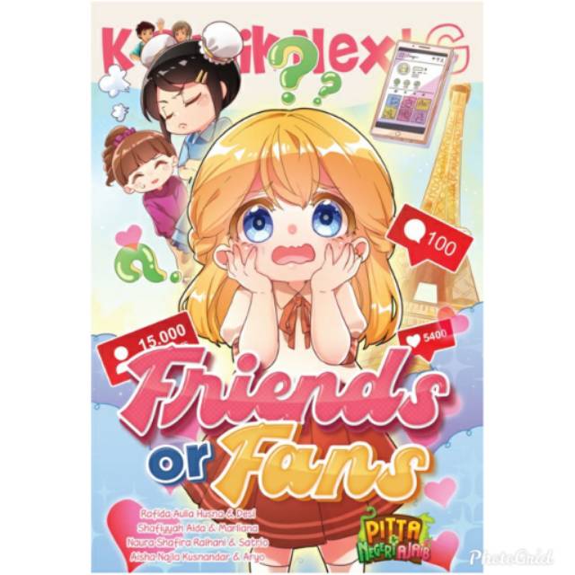 Komik next G : friends or fans / Rafida aulia husna, dkk ; ilustrator, Desi, dkk