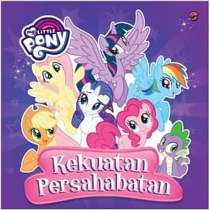 My little pony: kekuatan persahabatan