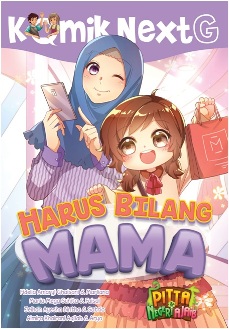 Komik next G : harus bilang mama