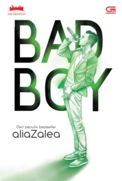 Bad boy / Alia Azalea ; editor, Harriska Adiati