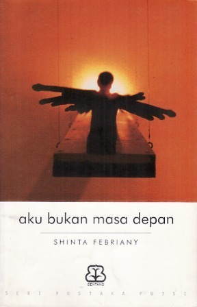 Aku bukan masa depan