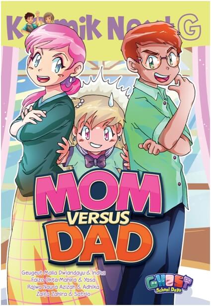 Komik next G : mom versus dad