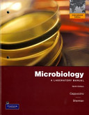 Microbiology :  a laboratory manual / James G. Cappuccino, Natalie Sherman
