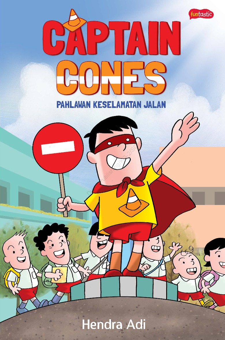 Captain cones : pahlawan keselamatan jalan