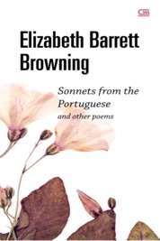 Sonnets from the Portuguese and other poems / Elizabeth Barret Browning