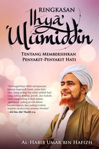 Ringkasan ihya ulumiddin: tentang membersihkan penyakit-penyakit hati