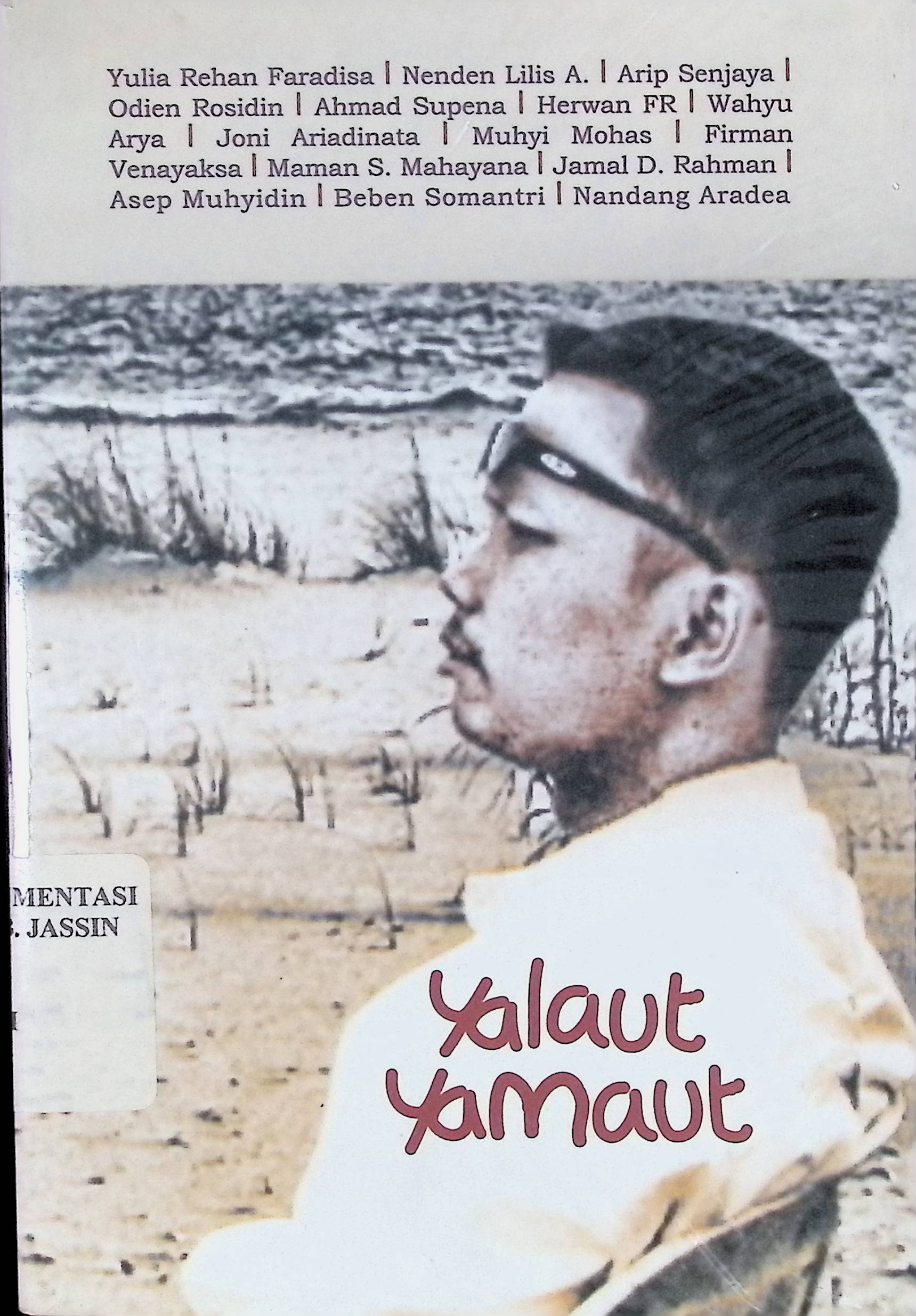 Ya laut, ya maut: mengenang Wan Anwar