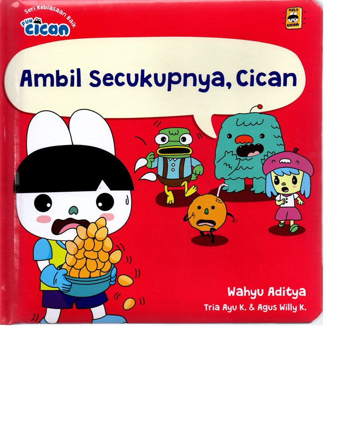 Fun Cican Seri Kebiasaan : Ambil Secukupnya, Cican