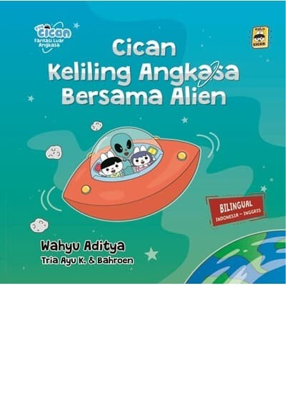 Fun Cican Fantasi Luar Angkasa : Cican Keliling Angkasa Bersama Alien