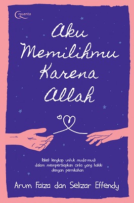 Aku memilihmu karena Allah