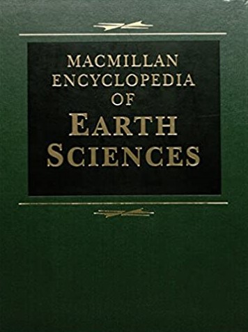 Macmillan encyclopedia of earth sciences volume 2 M-Z / Editor, E. Julius Dasch