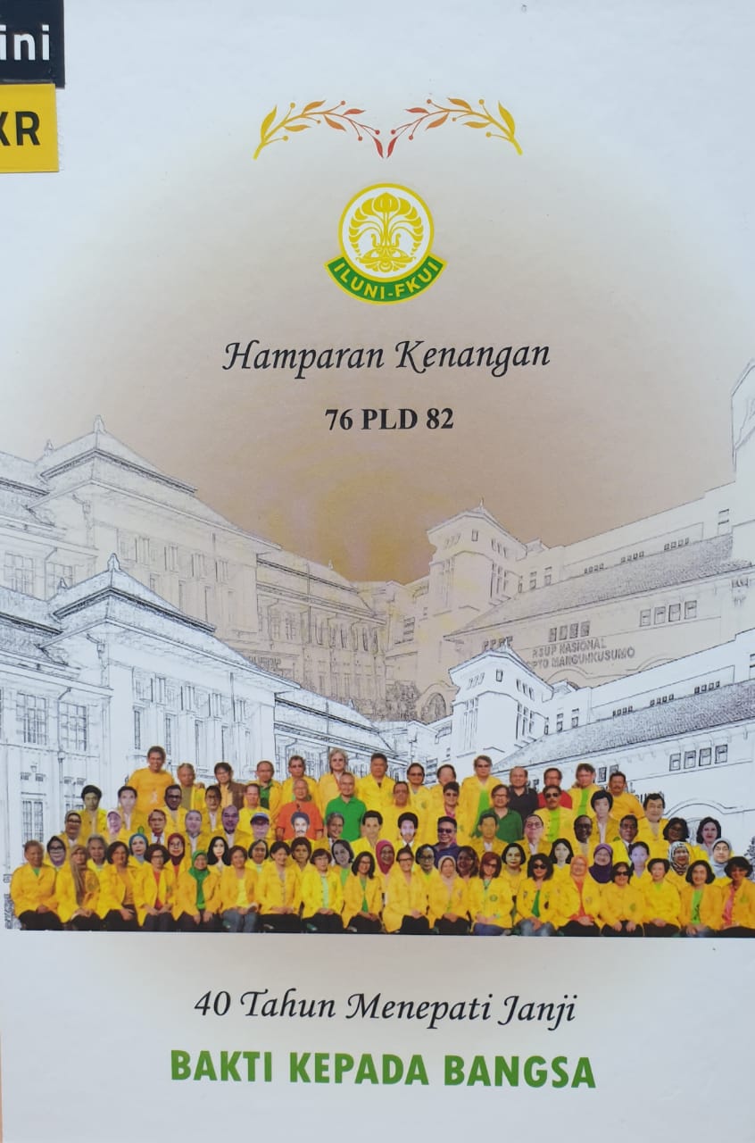 Hamparan kenangan 76 PLD 82 : 40 tahun menepati janji, bakti kepada bangsa