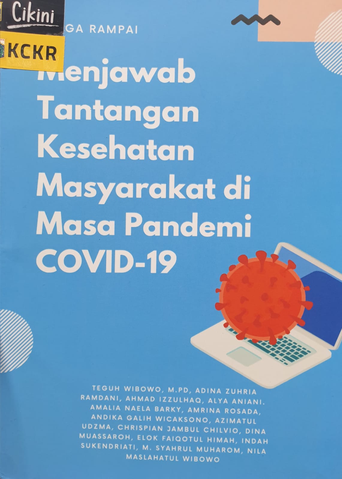 Menjawab tantangan kesehatan masyarakat di masa pandemi Covid-19