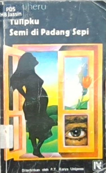 Tulipku semi di padang sepi