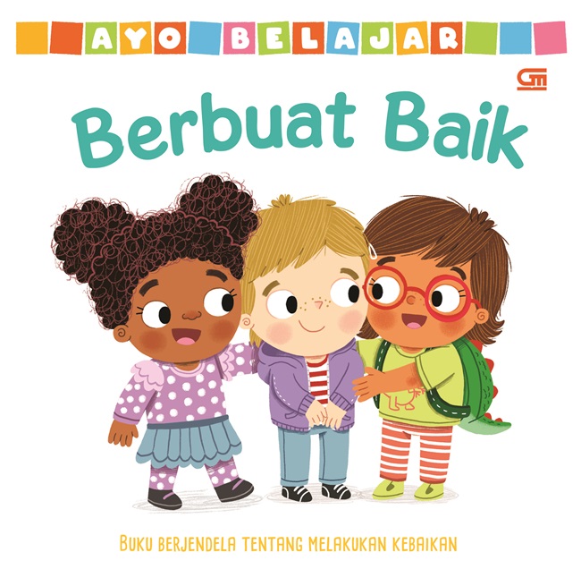 Berbuat baik : buku berjendela tentang melakukan kebaikan
