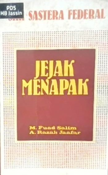 Jejak menapak : Siri sastera federal