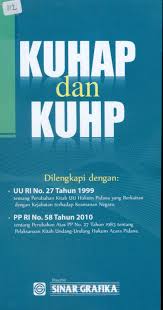KUHAP dan KUHP : dilengkapi dengan UU No. 27 Th. 1999 tentang Perubahan Kitab Undang-undang Hukum Pidana yang Berkaitan dengan Kejahatan terhadap Keamanan Negara