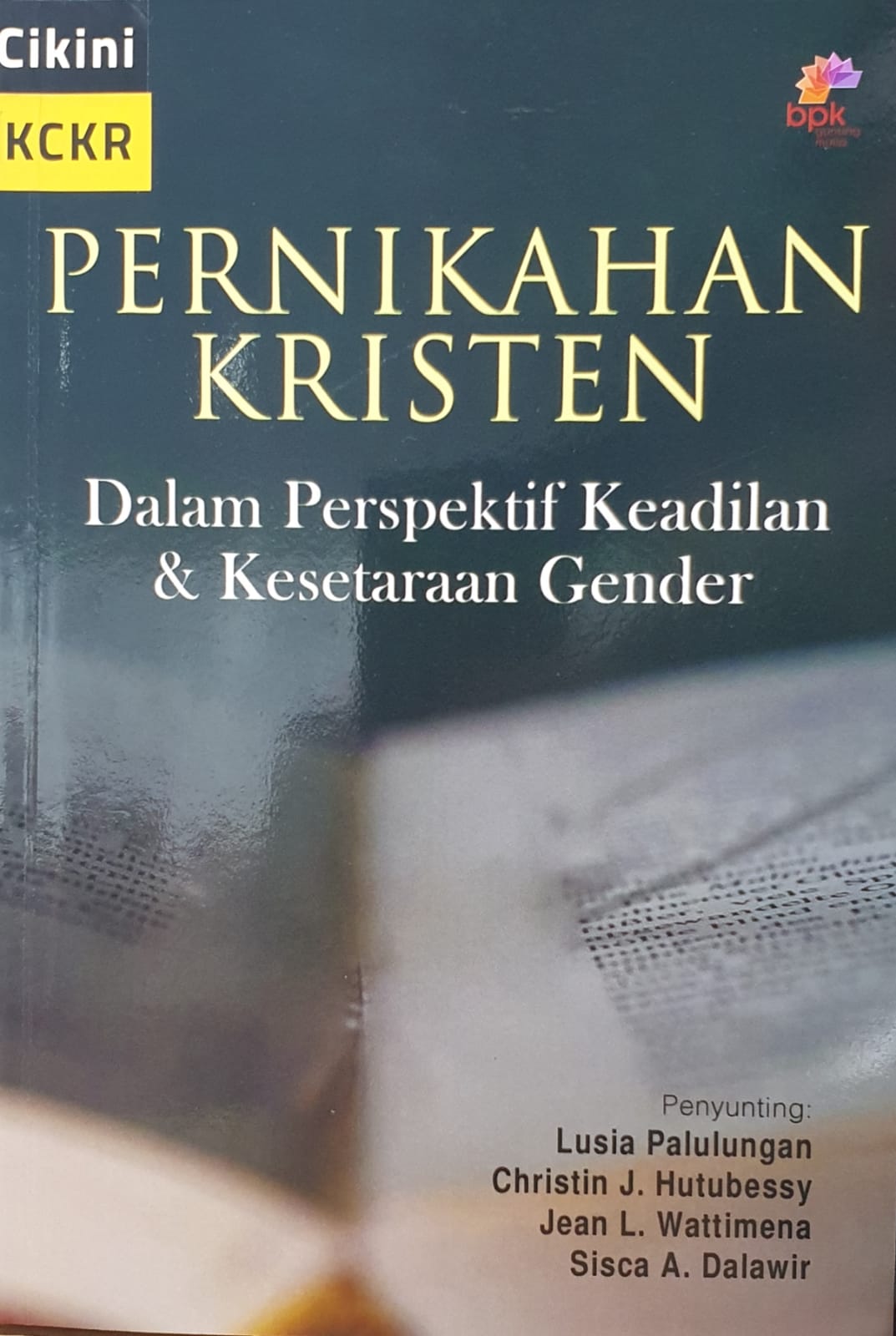 Pernikahan kristen : dalam perspektif keadilan dan kesetaraan gender