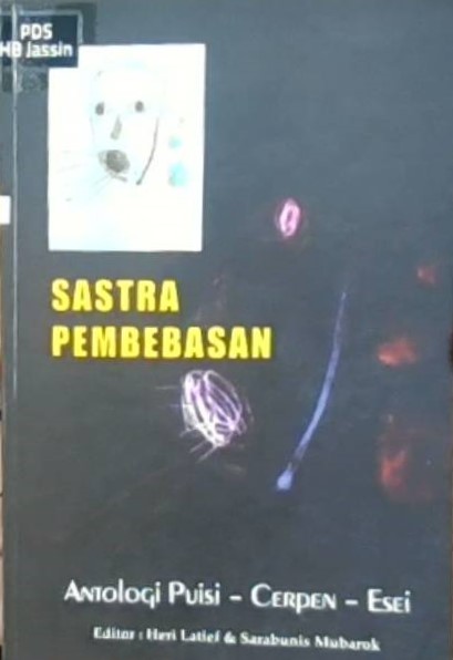 Sastra pembebasan : antologi puisi-cerpen-esei