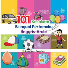 101 Kosakata Bilingual pertamaku (Inggris-Arab) / Bagus Wahyu Ramadhan