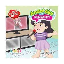 Andai aku jadi penyanyi : Seri cita-citaku