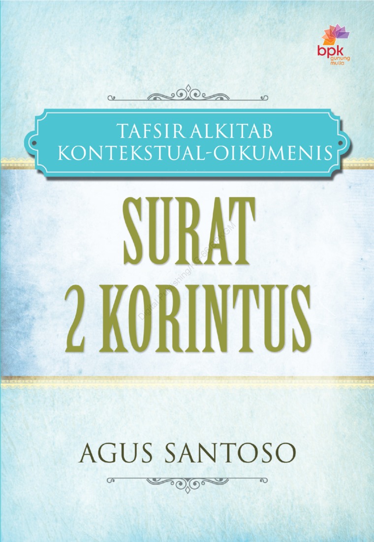 Surat 2 Korintus / Agus Santoso ; editor, Ilona Matheus, Nancy  Sitohang