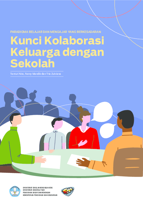 Paradigma Belajar dan Mengajar yang Berkesadaran: Kunci Kolaborasi Keluarga dengan Sekolah