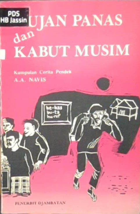 Hujan panas dan kabut musim : kumpulan cerita pendek