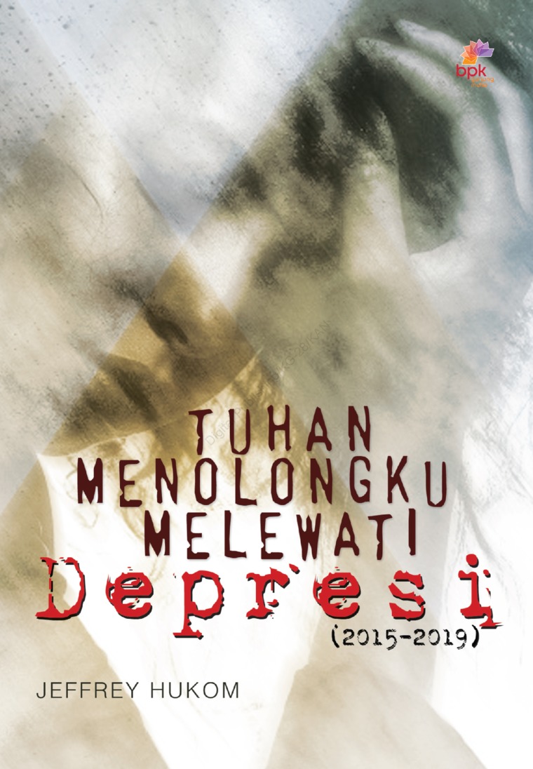 Tuhan Menolongku Melewati Depresi (2015-2019)