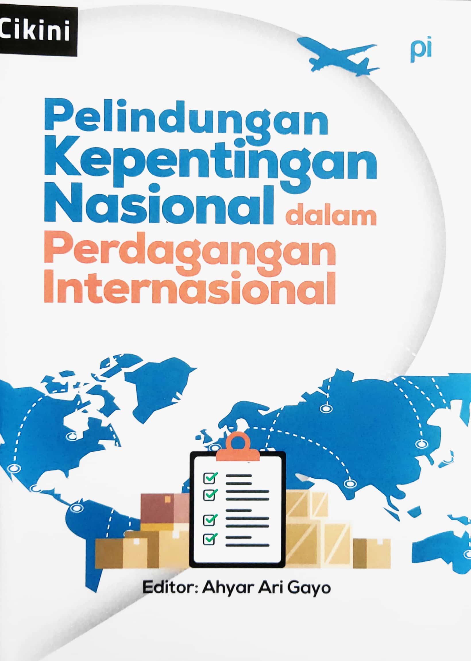 Pelindungan kepentingan Nasional dalam perdagangan Internasional