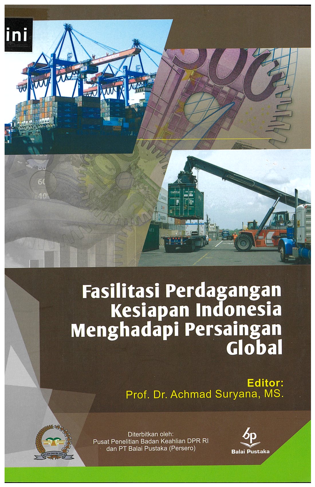 Fisilitas perdagangan kesiapan Indonesia menghadapi persaingan global