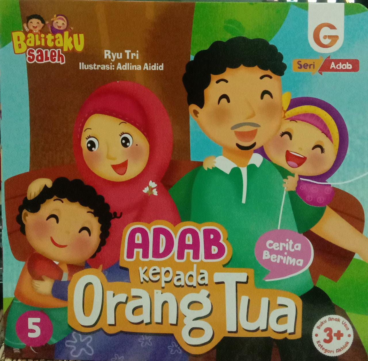 Seri adab: adab kepada orang tua